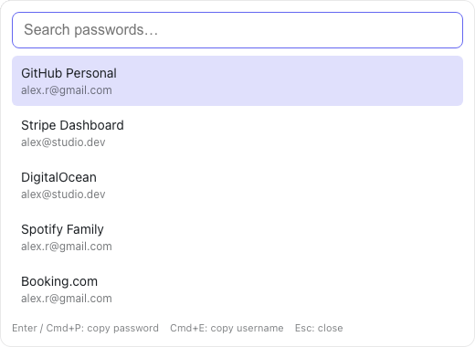 Reach your vault from any app — no window switching.